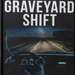 The Graveyard Shift Hardcover by Jon T. Harris